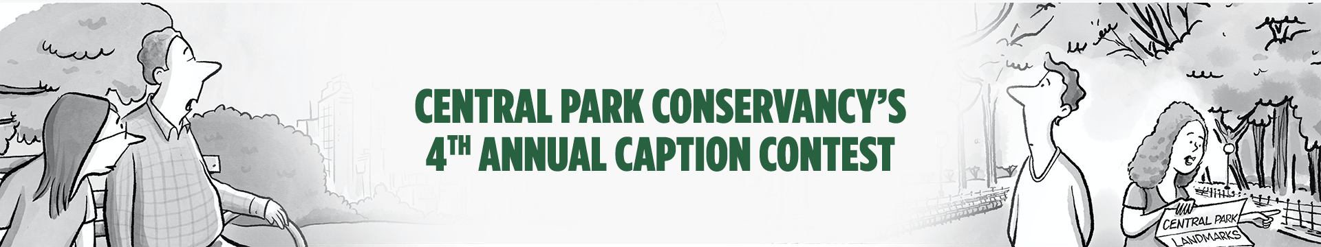 Central Park Conservancy's Fourth Annual Caption Contest.