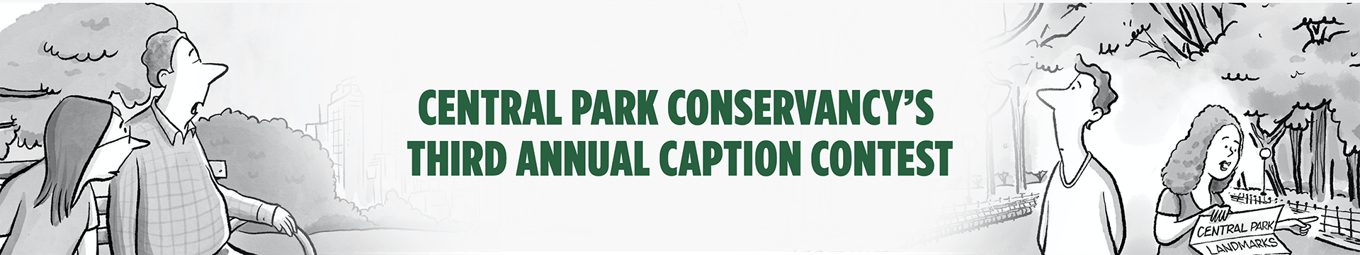 Central Park Conservancy's Third Annual Caption Contest.